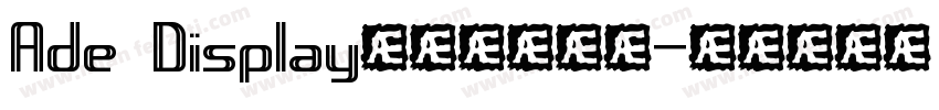 Ade Display–无衬线字体字体转换